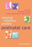 Essential Midwifery Practice Byrom