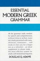 Essential Modern Greek Grammar Adams Douglas Q.