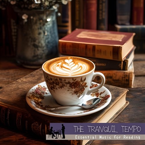 Essential Music for Reading The Tranquil Tempo