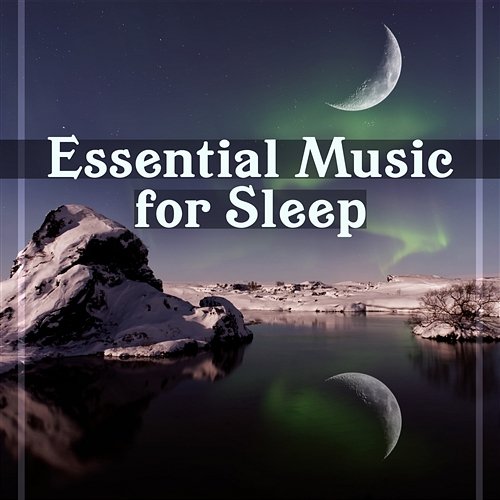Essential Music for Sleep – Tranquility Music for Deep Sleep, Bedtime Relaxation, Deep Sleep Cycles, Ambient Sounds Sleep Cycles Music Collective