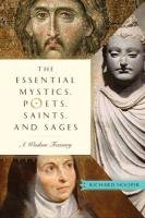 Essential Mystics, Poets, Saints, and Sages Hooper Richard