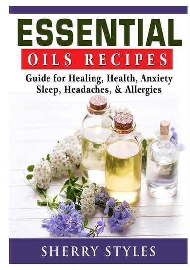 Essential Oils Recipes Styles Sherry