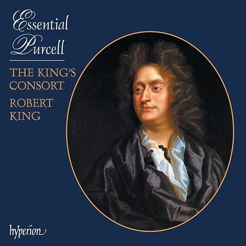 Essential Purcell The King's Consort, Robert King
