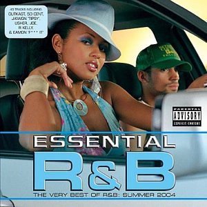 Essential r&b - the Very Best of r&b Summer 2004 Various Artists