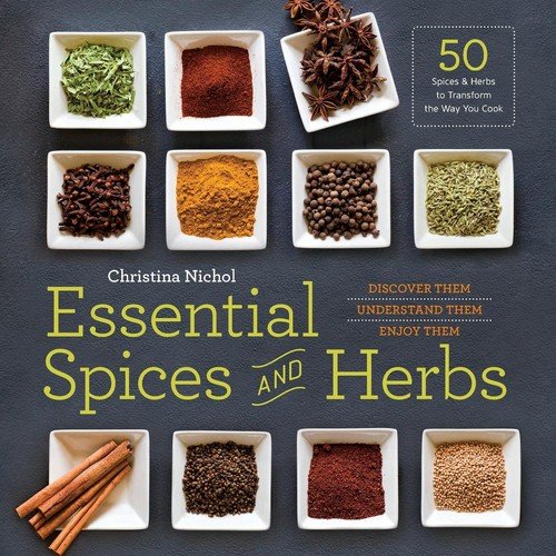 Essential Spices and Herbs Nichol Christina