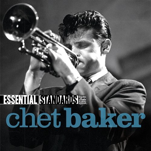 Essential Standards Chet Baker