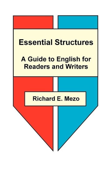Essential Structures Mezo Richard E.