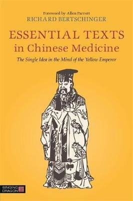 Essential Texts in Chinese Medicine Bertschinger Richard