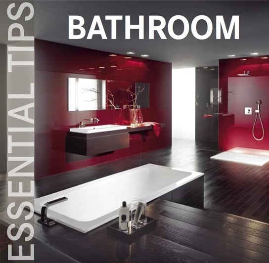 Essential Tips. Bathroom Opracowanie zbiorowe