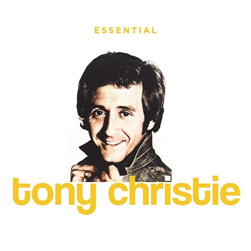 Essential Tony Christie Tony Christie