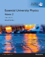 Essential University Physics: Volume 2, Global Edition Wolfson Richard