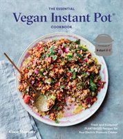 Essential Vegan Instant Pot Cookbook Morante Coco
