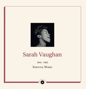 Essential Works 1944-1962 Vaughan Sarah