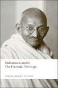 Essential Writings Gandhi Mahatma