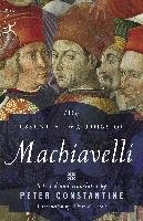 Essential Writings Of Machiavelli Machiavelli Niccolo