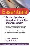 Essentials of Autism Spectrum Disorders Evaluation and Assessment Saulnier Celinea, Saulnier Celine A., Tsatsanis Katherine D., Ventola Pamela E.