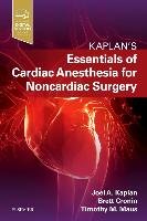 Essentials of Cardiac Anesthesia for Noncardiac Surgery Kaplan Joel