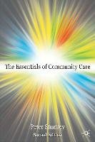 Essentials of Community Care Sharkey Peter