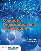 Essentials Of Computer Organization And Architecture Null Linda