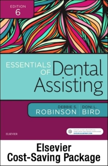 Essentials of Dental Assisting - Text and Workbook Package Robinson Debbie S., Bird Doni L.
