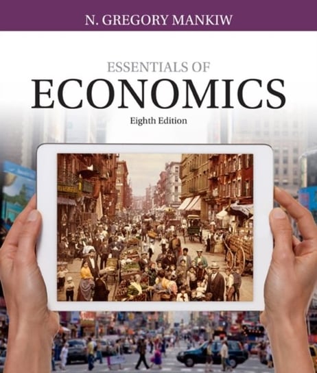 Essentials of Economics N. Gregory Mankiw