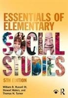 Essentials of Elementary Social Studies Russell William Iii B., Waters Stewart, Turner Thomas N.