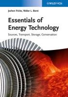 Essentials of Energy Technology Fricke Jochen, Borst Walter L.