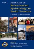 Essentials of Environmental Epidemiology for Health Protection: A Handbook for Field Professionals Kreis Irene A., Busby Araceli, Leonardi Giovanni