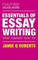 Essentials of Essay Writing Roberts Jamie Q.