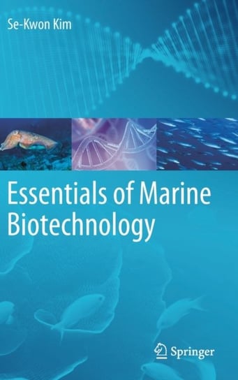 Essentials of Marine Biotechnology Se-Kwon Kim