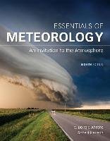 Essentials of Meteorology: An Invitation to the Atmosphere Ahrens Donald C., Henson Robert