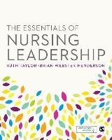 Essentials of Nursing Leadership Taylor Ruth