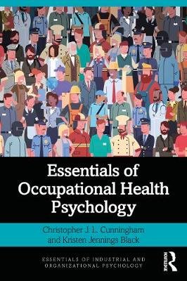 Essentials of Occupational Health Psychology Opracowanie zbiorowe