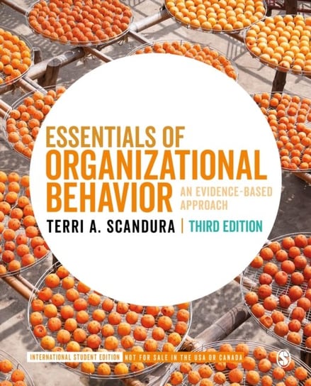 Essentials of Organizational Behavior - International Student Edition: An Evidence-Based Approach Terri A. Scandura