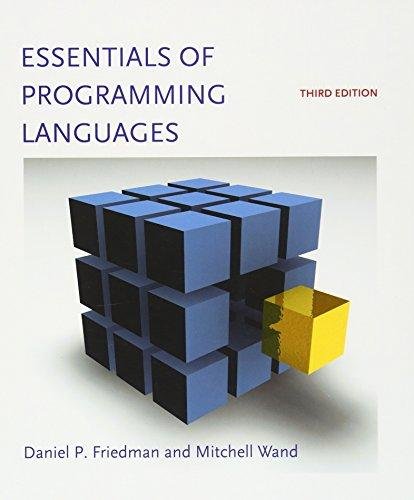 Essentials of Programming Languages Friedman Daniel P., Wand Mitchell