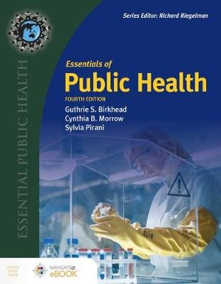 Essentials of Public Health Birkhead Guthrie, Morrow Cynthia B., Pirani Sylvia