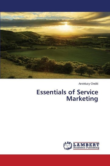 Essentials of Service Marketing Onditi Arvinlucy