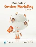 Essentials of Services Marketing, Global Edition Wirtz Jochen, Lovelock Christopher H.