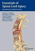 Essentials of Spinal Cord Injury Fehlings Michael G., Vaccaro Alexander R., Boakye Maxwell