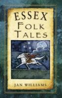 Essex Folk Tales Williams Jan