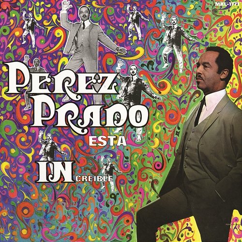 Esta Increíble Pérez Prado