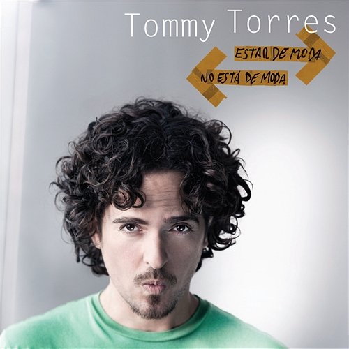 Estar De Moda No Esta De Moda Tommy Torres