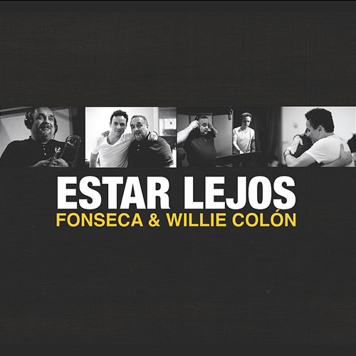 Estar Lejos Fonseca feat. Willie Colón
