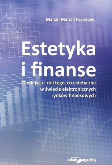 Estetyka i finanse Krawczyk Marcin Marian