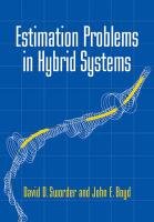Estimation Problems in Hybrid Systems Sworder David D., Boyd John E.