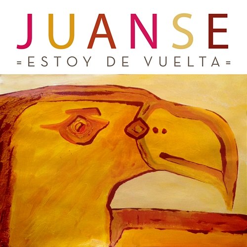 Estoy de Vuelta Juanse