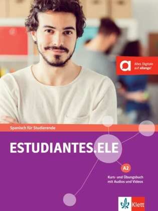 Estudiantes.ELE A2. Kurs- und Übungsbuch mit Audios und Videos Klett Sprachen Gmbh
