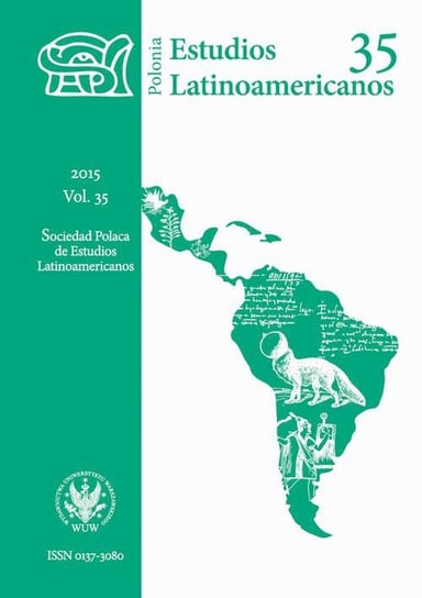 Estudios Latinoamericanos. Vol. 35 Opracowanie zbiorowe