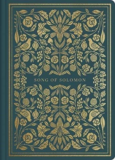 ESV Illuminated Scripture Journal: Song of Solomon: Song of Solomon Opracowanie zbiorowe
