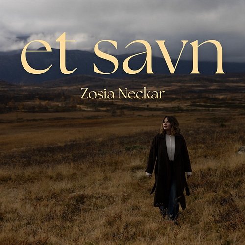 Et savn Zosia Neckar